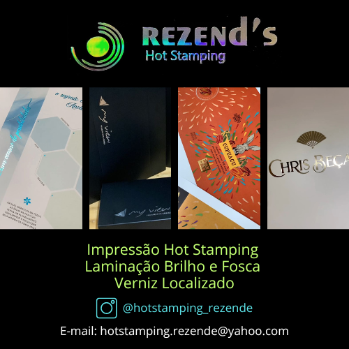 Rezend's Hot Stamping | Fazemos: Impressão Hot Stamping, Laminação Brilho e Fosca, Verniz Localizado.